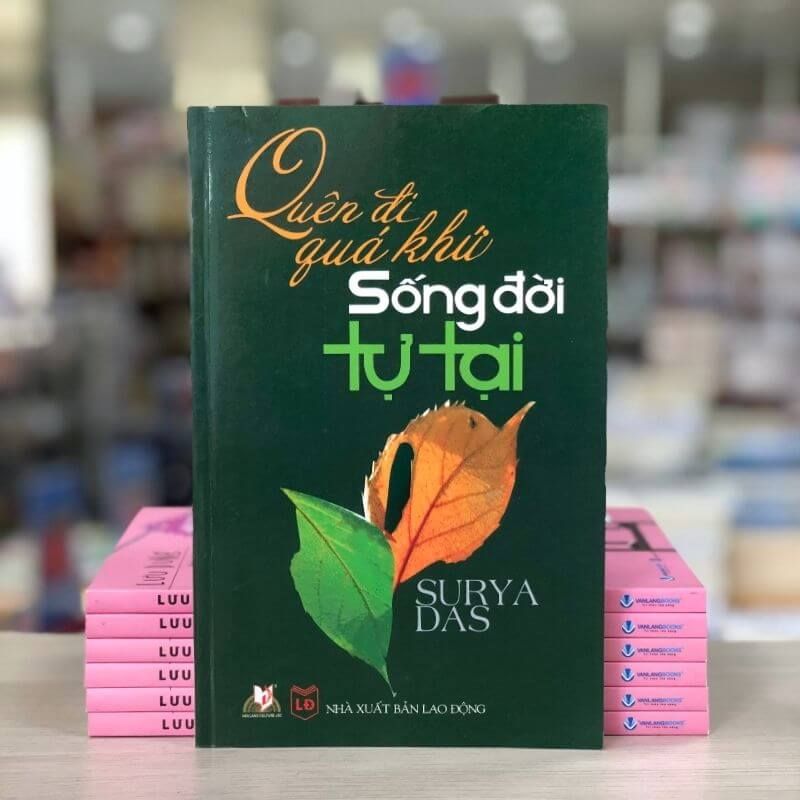 Quên Đi Quá Khứ - Sống Đời Tự Tại - Vanlangbooks