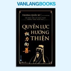 Quyền Lực Hướng Thiện - Vanlangbooks