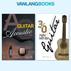 Sách - 30 Ngày Biết Đàn Guitar (Tái Bản 2025) + Guitar Acoustic - Vanlangbooks