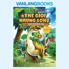 Sách Thế Giới Khủng Long Tập 1 - Chiến Binh Mạo Hiểm