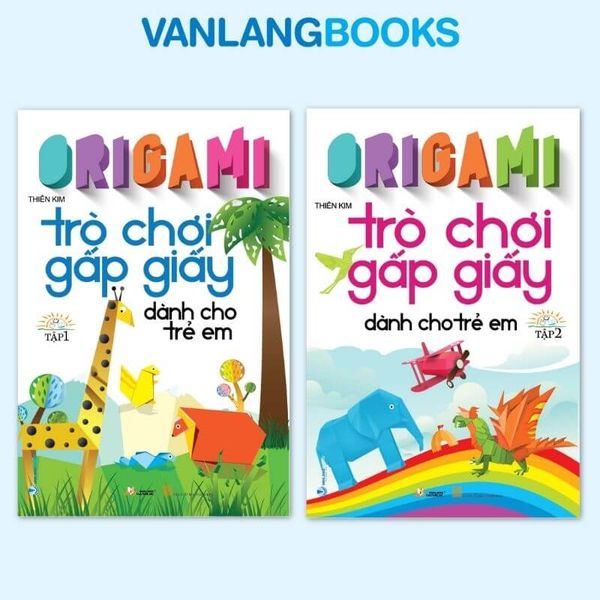 Sách Origami - Trò Chơi Gấp Giấy Dành Cho Trẻ Em ( Bộ 2 cuốn) - Vanlangbooks