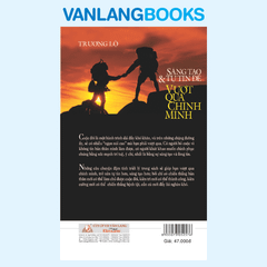 Sáng Tạo Và Tự Tin Để Vượt Qua Chính Mình - Vanlangbooks