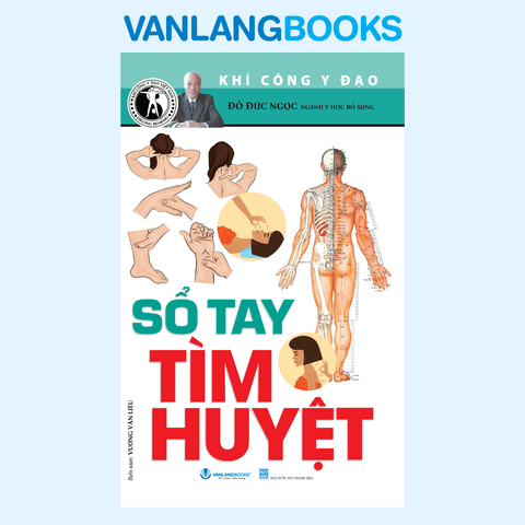 Sổ Tay Tìm Huyệt – (Tái Bản 2025) – Vanlangbooks