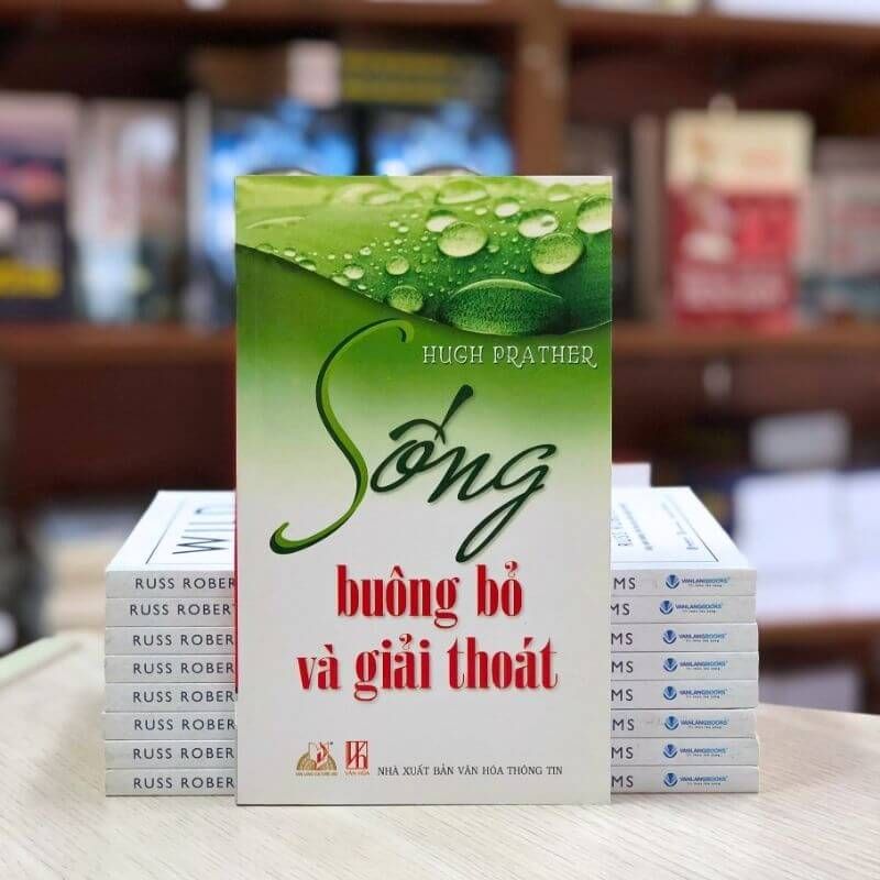 Sống Buông Bỏ Và Giải Thoát - Vanlangbooks