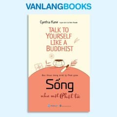 Sống Như Một Phật Tử - Vanlangbooks