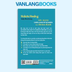 Sức Mạnh Chữa Lành Từ Tự Nhiên Và Thiền Định - Vanlangbooks