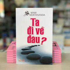 Ta Đi Về Đâu? - Vanlangbooks