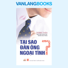 Tại Sao Đàn Ông Ngoại Tình? – Vanlangbooks