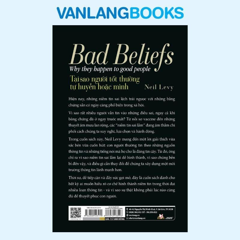 Tại Sao Người Tốt Thường Tự Huyễn Hoặc Mình - Vanlangbooks