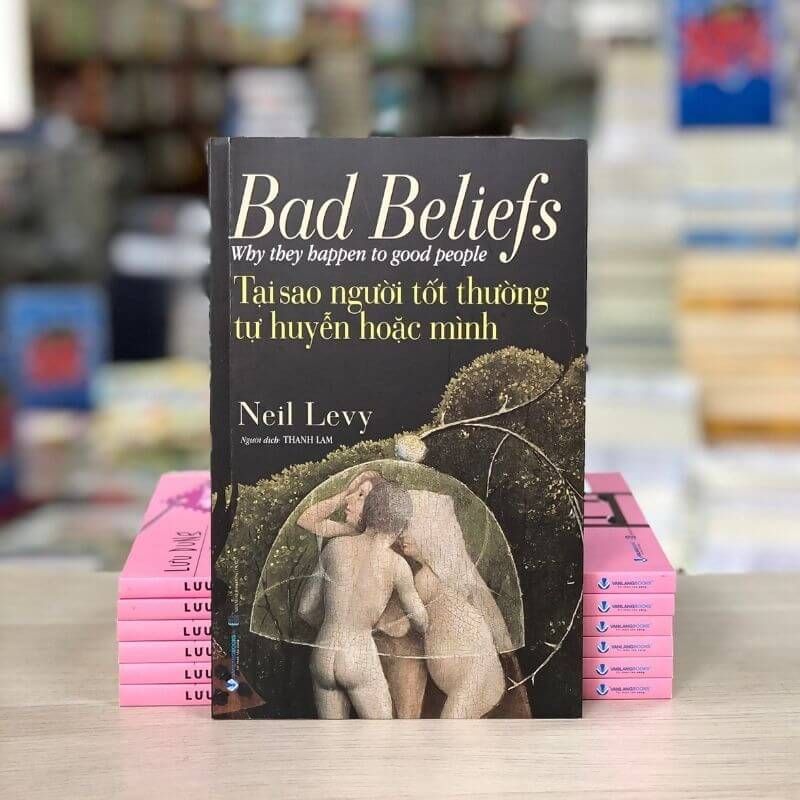 Tại Sao Người Tốt Thường Tự Huyễn Hoặc Mình - Vanlangbooks