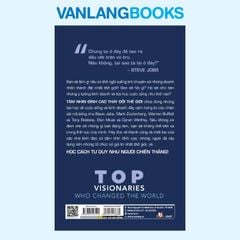 Tầm Nhìn Đỉnh Cao Thay Đổi Thế Giới - Vanlangbooks