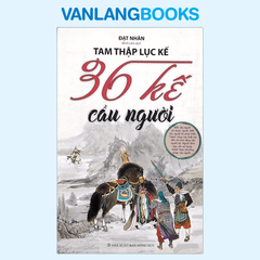 Tam Thập Lục Kế - 36 Kế Cầu Người