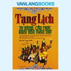 Tạng Lịch - Tu Hành, Cầu Phúc Khai Vận Toàn Thư