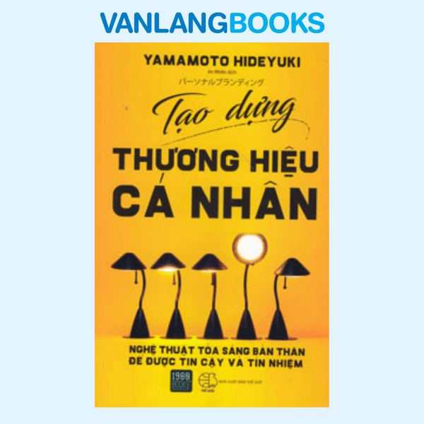 Tạo Dựng Thương Hiệu Cá Nhân