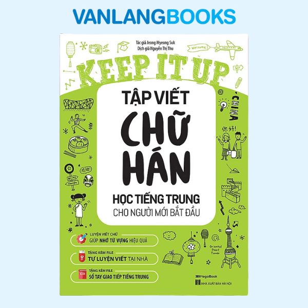 Tập Viết Chữ Hán -Học Tiếng Trung Cho Người Mới Bắt Đầu