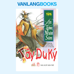 Sách Truyện Tranh Tây du ký T6 -Ăn trộm nhân sâm - Vanlangbooks