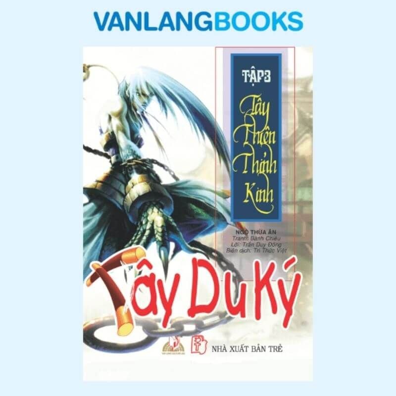 Truyện Tranh Tây Du Ký T3 - Tây Thiên Thỉnh Kinh - Vanlangbooks