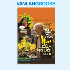 Thú Chơi Mai Của Người Xưa (Tái Bản 2025) - Vanlangbooks