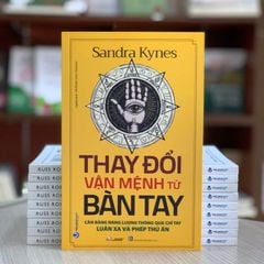 Thay Đổi Vận Mệnh Từ Bàn Tay - Vanlangbooks