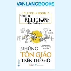 Những Tôn Giáo Trên Thế Giới - Vanlangbooks