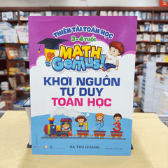 Thiên Tài Toán Học (3 - 4 Tuổi) - Khơi Nguồn Tư Duy Toán Học - Vanlangbooks