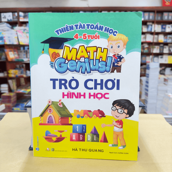 Thiên Tài Toán Học (4 - 5 Tuổi) - Trò Chơi Hình Học - Vanlangbooks