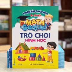 Thiên Tài Toán Học (4 - 5 Tuổi) - Trò Chơi Hình Học - Vanlangbooks