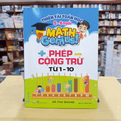 Thiên Tài Toán Học (5 - 6 Tuổi) - Phép Cộng Trừ Từ 1-10 - Vanlangbooks