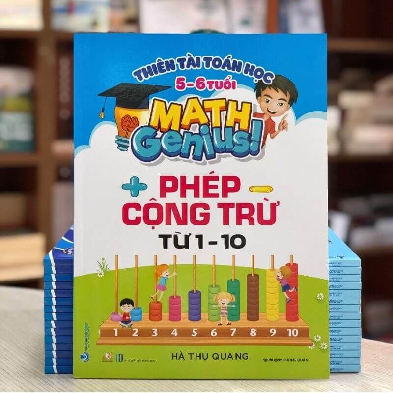 Thiên Tài Toán Học (5 - 6 Tuổi) - Phép Cộng Trừ Từ 1-10 - Vanlangbooks