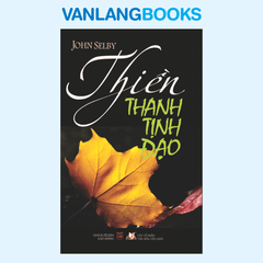Thiền Thanh Tịnh Đạo - Vanlangbooks