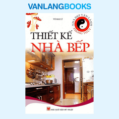 Thiết Kế Nhà Bếp – Vanlangbooks