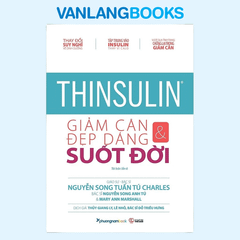 Thinsulin - Giảm Cân Và Đẹp Dáng Suốt Đời (Tái Bản 2025)