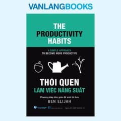 Thói Quen Làm Việc Năng Suất - Vanlangbooks