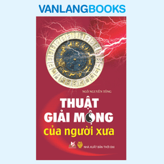 Thuật Giải Mộng Của Người Xưa - Vanlangbooks