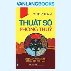 Sách Thuật Số Phong Thủy - Vanlangbooks