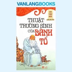 Thuật Trường Sinh Của Bành Tổ - Vanlangbooks
