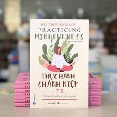 Thực Hành Chánh Niệm - Vanlangbooks