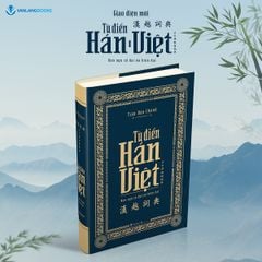 Từ Điển Hán - Việt - (Tái Bản 2025) - Vanlangbooks