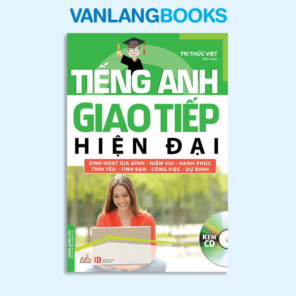 Tiếng Anh Giao Tiếp HĐ - Sinh Hoạt Gia Đình (Kèm CD) - Vanlangbooks