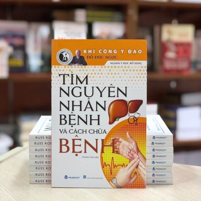 Tìm Nguyên Nhân Bệnh Và Cách Chữa Bệnh - Vanlangbooks