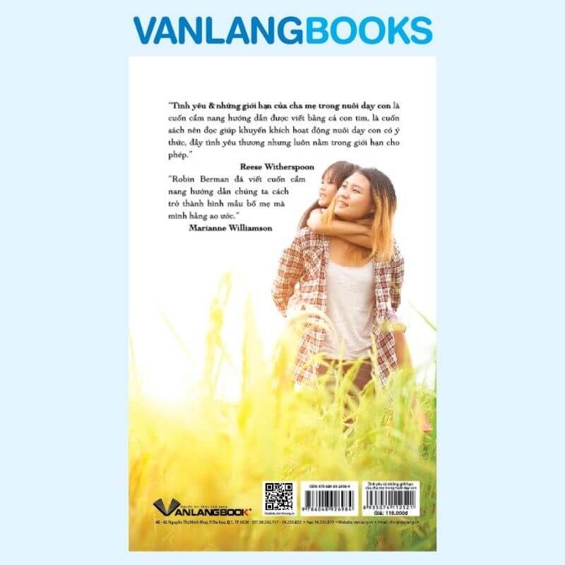 Tình Yêu & Những Giới Hạn Của Cha Mẹ Trong Nuôi Dạy Con - Vanlangbooks