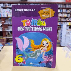 Tô Màu Rèn Luyện Trí Thông Minh Tập 6 - Vanlangbooks