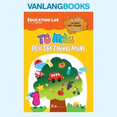 Tô Màu Rèn Trí Thông Minh Tập 1 - Vanlangbooks