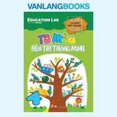 Tô Màu Rèn Trí Thông Minh Tập 4 - Vanlangbooks