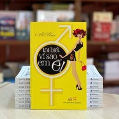 Tôi Biết Vì Sao Em Ế! - Vanlangbooks