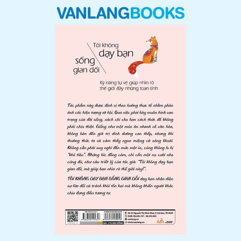 Tôi Không Dạy Bạn Sống Gian Dối - Vanlangbooks