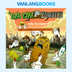 Trái Cây Đại Chiến Zombie 20 - Miền Tây Hoang Dã
