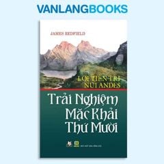 Trải Nghiệm Mặc Khải Thứ Mười - Vanlangbooks