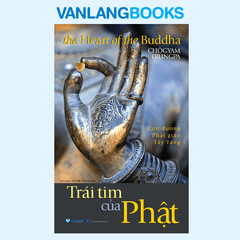 Trái Tim Của Phật - Vanlangbooks