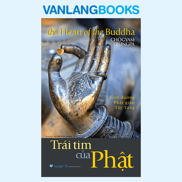 Trái Tim Của Phật - Vanlangbooks